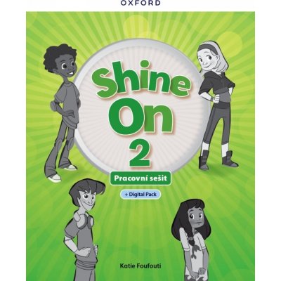 Shine On 2 Activity Book with Digital pack Czech edition Oxford University Press – Hledejceny.cz