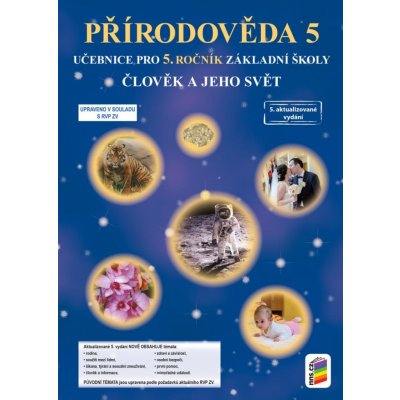 Člověk a jeho svět - Přírodověda 5 (učebnice) – Hledejceny.cz