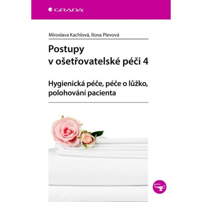 Postupy v ošetřovatelské péči 4 – Zbozi.Blesk.cz