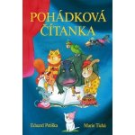 Pohádková čítanka nv. - Eduard Petiška, Marie Tichá – Hledejceny.cz