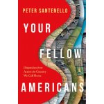 Your Fellow Americans – Hledejceny.cz
