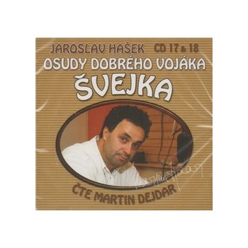 Osudy dobrého vojáka Švejka CD 17 & 18