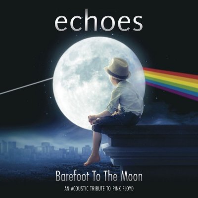 Echoes - Barefoot To The Moon CD – Zbozi.Blesk.cz