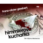 Himmlerova kuchařka - Giesbert Franz - Olivier – Hledejceny.cz