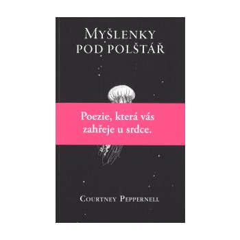 Myšlenky pod polštář - Peppernell Courtney