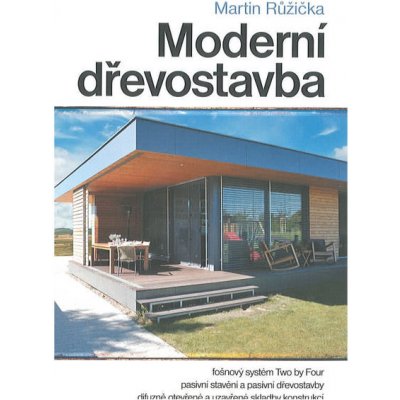 Moderní dřevostavba – Zbozi.Blesk.cz