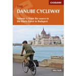 The Danube Cycleway, Volume 1: From the Source in the Black Forest to Budapest - (Wells Mike) – Hledejceny.cz
