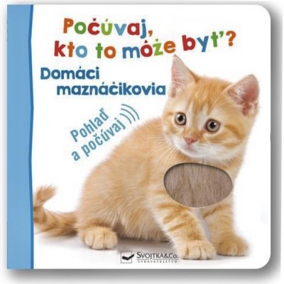 Počúvaj, kto to môže byť? Domáci maznáčikovia – Zboží Mobilmania