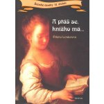 A ptáš se, knížko má... Ženské deníky 19. století Milena Lenderová – Hledejceny.cz