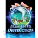 Elements of destruction