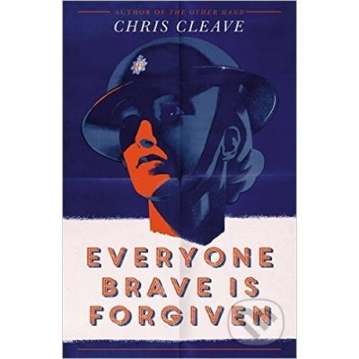 Everyone Brave Is Forgiven – Hledejceny.cz