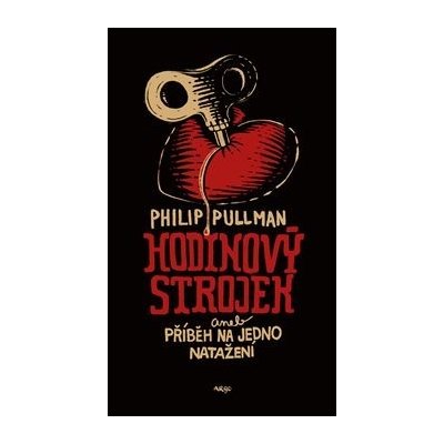 Hodinový strojek aneb Příběh na jedno natažení - Philip Pullman