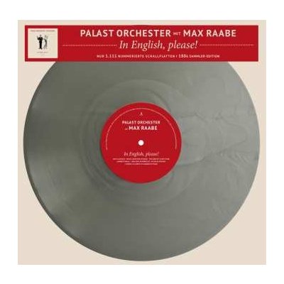 Palast Orchester Mit Seinem Sänger Max Raabe - In English, Please! 180g limited Numbered Edition silver LP