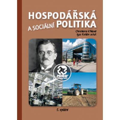 Hospodářská a sociální politika - Igor Kotlán, Christiana Kliková – Hledejceny.cz