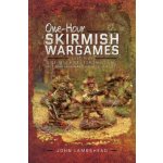 One-Hour Skirmish Wargames: Fast-Play Dice-Less Rules for Small-Unit Actions from Napoleonics to Sci-Fi Lambshead JohnPaperback – Zboží Dáma