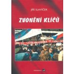 Zvonění klíčů - Jiří Slavíček – Hledejceny.cz