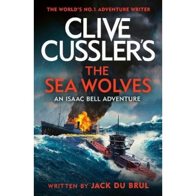 Clive Cussler The Sea Wolves – Hledejceny.cz