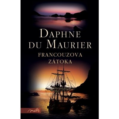 Francouzova zátoka - Daphne Du Maurier