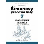 Šimonovo pracovní listy 7 logopedická cvičení II – Charvátová -Kopicova Věra/Boháčová Šárka – Sleviste.cz