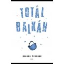 Totál Balkán - Blanka Čechová