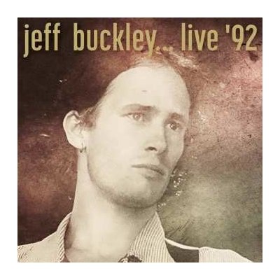 Jeff Buckley - Live '92 CD – Zbozi.Blesk.cz