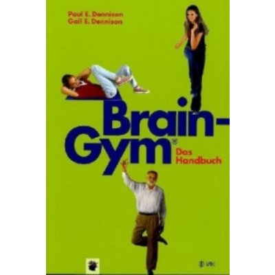 Brain-Gym - das Handbuch Dennison Gail E. Paperback