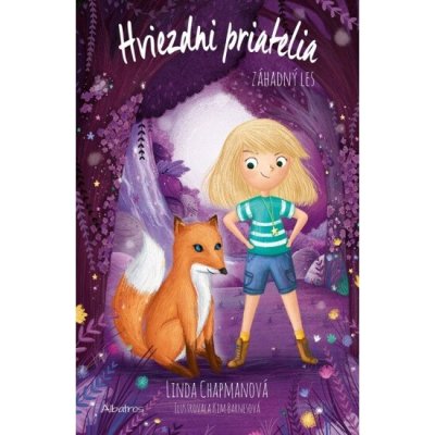 Hviezdni priatelia 9: Záhadný les - Linda Chapmanová – Hledejceny.cz