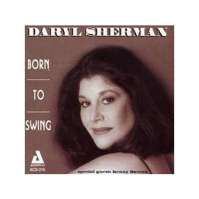 Sherman Daryl - Born To Swing CD – Zbozi.Blesk.cz