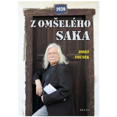 Z omšelého saka - Josef Fousek – Zboží Mobilmania