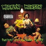 Marilyn Manson - Portrait Of An American Family CD – Hledejceny.cz