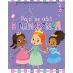 Pojď se učit s PRINCEZNAMI -- Čtení + písmenka + čísla + luštění + opaky + ještě víc! – Hledejceny.cz
