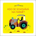 Malí mazlíci Kdo se schovává na farmě? – Hledejceny.cz