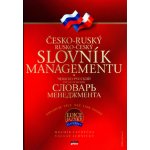 Česko-ruský, rusko-český slovník managementu - Mojmír Vavrečka, Václav Lednický – Hledejceny.cz