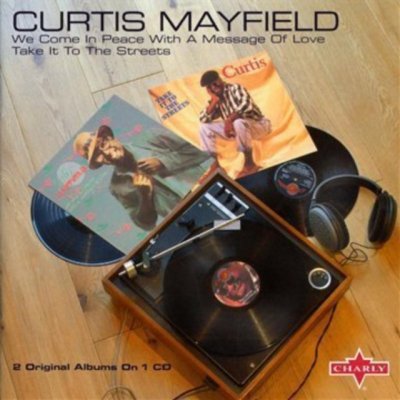 Mayfield Curtis - We Come In Peace With A Message Of Love CD