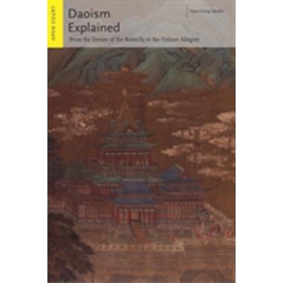 Daoism Explained - H. Moeller From the Dream of th – Zboží Mobilmania