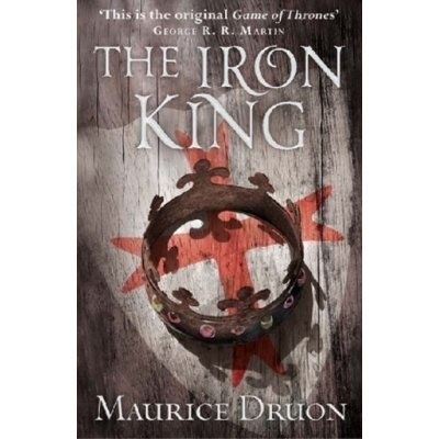 The Iron King - Maurice Druon