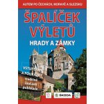 Špalíček výletů - Hrady a zámky - David Petr, Soukup Vladimír – Hledejceny.cz