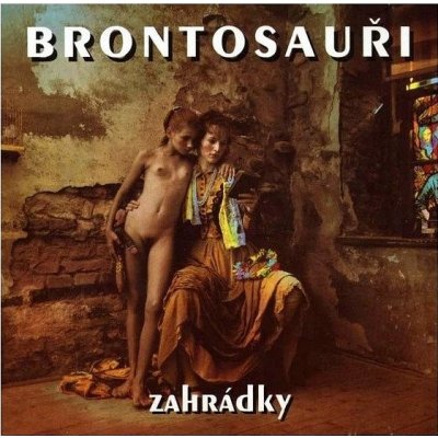 Brontosauři - Zahrádky CD – Hledejceny.cz