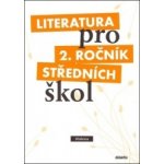 Literatura pro 2.ročník SŠ - učebnice - Polášková,Srnská,Štěpánková,Tobolíková – Zbozi.Blesk.cz