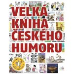 Velká kniha českého humoru – Sleviste.cz