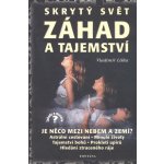 Skrytý svět záhad a tajemství – Hledejceny.cz