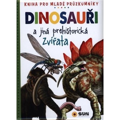 Dinosauři a jiná prehistorická zvířata – Hledejceny.cz