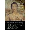 Kniha The Oxford Handbook of the Mental Lexicon Papafragou AnnaPevná vazba