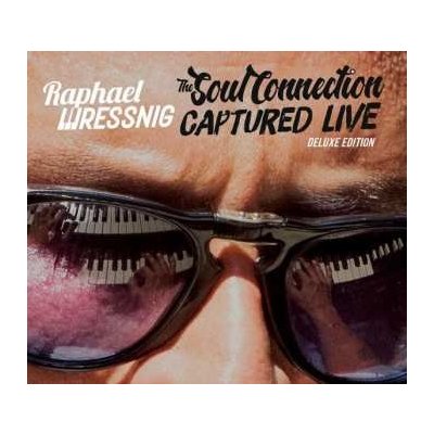 Raphael Wressnig - The Soul Connection Captured Live CD – Hledejceny.cz