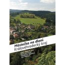 Kniha Městečka na dlani - Královéhradecký kraj - Jakub Potůček