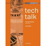 Tech Talk Pre-intermediate Workbook - Sydes John – Hledejceny.cz