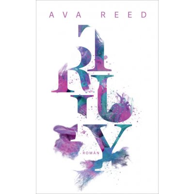Truly - Ava Reed – Hledejceny.cz
