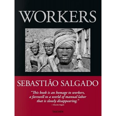 Workers - Sebastião Salgado