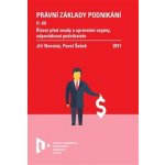 Právní základy podnikání II. - Jiří Novotný – Hledejceny.cz