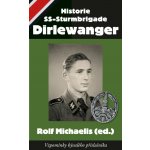 Historie SS-Sturmbrigade Dirlewanger – Zboží Dáma